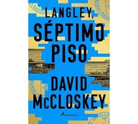Langley, séptimo piso (Novela (Best Seller))