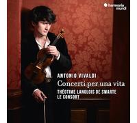 Langlois de Swarte,Théotime - Concerti Per Una Vita