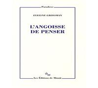 L'angoisse de penser