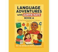 Language Adventures with Auntie Nats: Book A