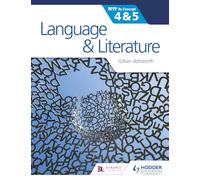Language and Literature for the IB MYP 4 & 5: By Concept