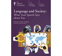 Language and Society: What Your Speech Says about You