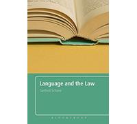 Language and the Law: With A Foreword By Roger W. Shuy