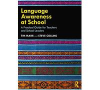 Language Awareness at School: A Practical Guide for Teachers and School Leaders