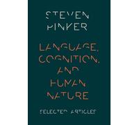 Language, Cognition, and Human Nature