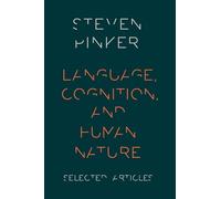 Language, Cognition, and Human Nature
