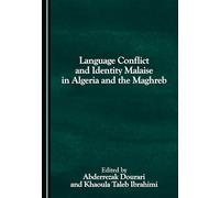 Language Conflict and Identity Malaise in Algeria and the Maghreb