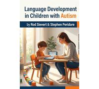 Language Development in Children with Autism