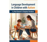 Language Development in Children with Autism