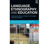 [(Language, Ethnography, and Education: Bridging New Literacy Studies and Bourdieu)] [ By (author) Michael Grenfell, By (author) David Bloome, By (author) Cheryl Hardy, By (author) Kate Pahl, By (author) Jennifer Roswell, By (author) Brian V. Street ] [November, 2011]