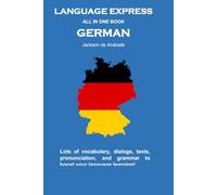 LANGUAGE EXPRESS - ALL IN ONE BOOK: GERMAN