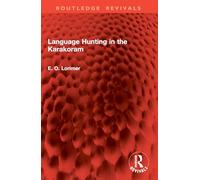 Language Hunting in the Karakoram (Routledge Revivals)