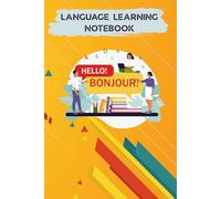 Language Learning Notebook: Learn, Translate, Remember: Your daily companion to master new words with ease