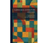 Language, Literature and Life
