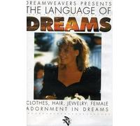 Language of Dreams: Clothes,Hair,Jewelry: Female Adornment in Dreams [USA] [DVD]