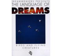 Language of Dreams Series - Language of Dreams: Birds & Flying Creatures 1 [USA] [DVD]