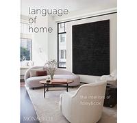 Language of Home The Interiors of Foley & Cox (ENG) (ART)