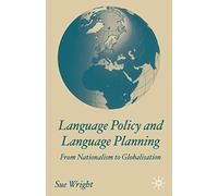 Language Policy and Language Planning: From Nationalism to Globalisation