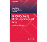 Language Policy at the Supranational Level: English and the ASEAN