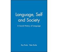 Language, Self, and Society: A Social History of Language