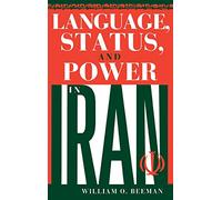 Language, Status, and Power in Iran (Advances in Semiotics)