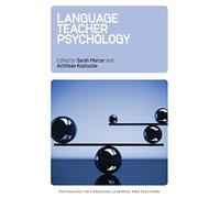Language Teacher Psychology: 1 (Psychology of Language Learning and Teaching)