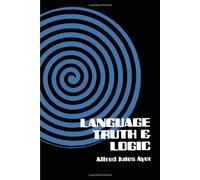 Language, Truth and Logic