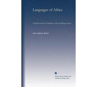 Languages of Africa: Comparison between the Mandingo, Grebo and Mpongwe dialects