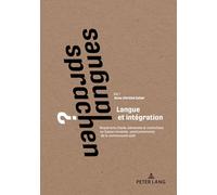 Langue et intégration: Requérants d'asile, bénévoles et institutions en Suisse romande: positionnements de la communauté asile: 1 (Langues/Sprachen ?)