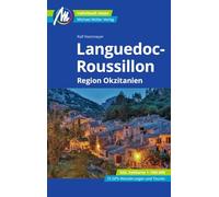 Languedoc-Roussillon Reiseführer Michael Müller Verlag: Region Okzitanien Individuell reisen mit vielen praktischen Tipps