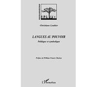 Langues au pouvoir: Politique et symbolique