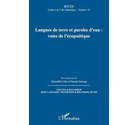 Langues de terre et paroles d’eau : voies de l’écopoétique: 10 (Rives - Cahiers de l'Arc Atlantique)