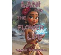 LANI AND THE FLOWER OF LIFE (Tales from Oceania)