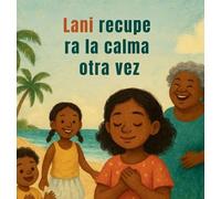 Lani recupe ra la calma otra vez