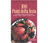 Laniado N. (Cur.) - Cento Piatti Della Festa. Le Regole