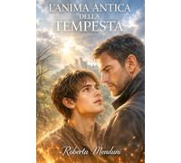 L'anima antica della tempesta