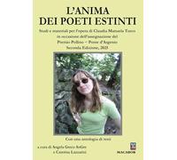 L'anima dei poeti estinti. Studi e materiali per l’opera di Claudia Manuela Turco in occasione dell’assegnazione del Premio Pollino - Ponte d’Argento 2025 (Nuova luce)