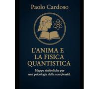 L'Anima e la Fisica Quantistica