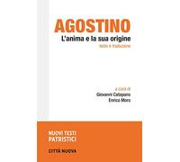 L'anima e la sua origine (Nuovi testi patristici)