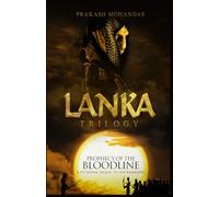 Lanka: The Prophecy of the Bloodline