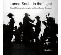 Lanna Soul - In the Light: Street photographs inspired by Henri Cartier Bresson