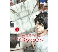 L'Anneau de Gygès: Tome 1