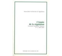 Lannée De La Régulation N°5 2001-2002. Economie Institutions Pouvoirs
