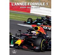 L'année Formule 1: Edition 2020-2021-2022