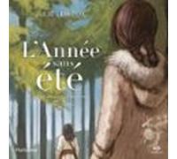 L'année sans été tome 3. L'hivernant du gouffre