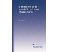 L'annexion de la savoie à la France (1848-1860)