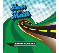 Lannie Flowers - Flavor Of The Month [Vinilo]