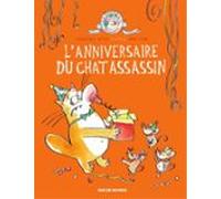 Lanniversaire Du Chat Assassin - Tome 4 (ebook)