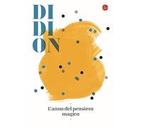 L'anno del pensiero magico (La cultura)