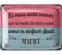 LANOLU Cartel de chapa retro 'todo no siempre tiene que tener sentido', carteles de metal vintage con refranes, cocina y jardín decorativos shabby chic, carteles de metal divertidos 15x20cm